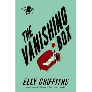 The Vanishing Box: A Mystery -- Elly Griffiths